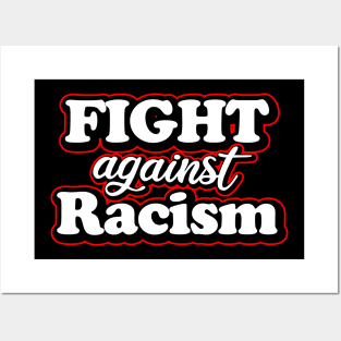 Fight agains racism. black lives matter Posters and Art